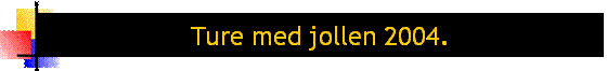 Ture med jollen.